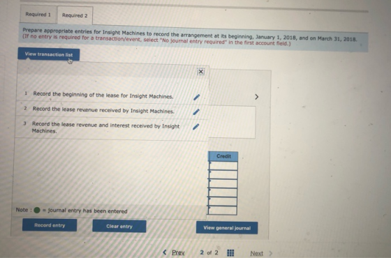 Required 1 Required 2 Prepare appropriate entries for Insight Machines to record the arrangement at its beginning, January 1,