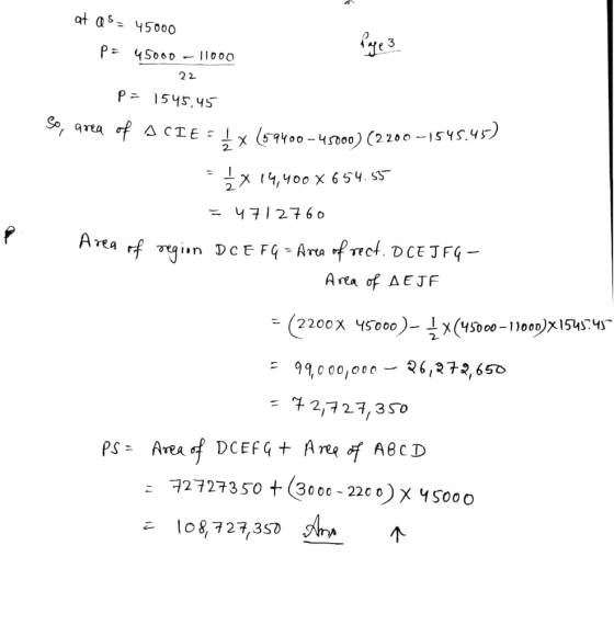 at as = 45000 p= 45000 - 11000 Reyes 22 P= 1545,45 So, area of ACTE = 4 x (59400-45000) (22 = I x 14,400 X 654.55 = 4712760 A