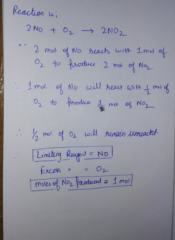 Reaution isi 2 No t 02 2NO2 2 mol e no eacts with 1mot 02 to froduce 2 me et No 1mad. 어 Ao wil Huat with ↓ mo아 2 to frodua 1