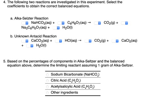 4. The following two reactions are investigated in this experiment. Select the coefficients to obtain the correct balanced eq