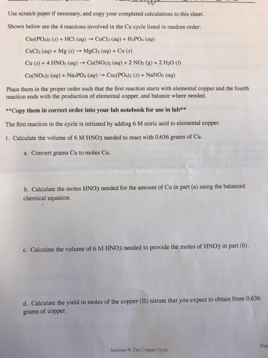 Use scratch paper if necessary, and copy your completed calculations to this sheet. Shown below are the 4 reactions involved
