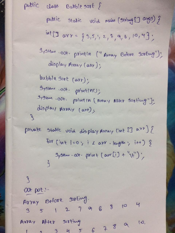 pablic class Bubble sort & public static void main(String[] args) { { 3,5,1, 2, 7, 9, 6, 10,43; int[] arra 9y51em out paintin