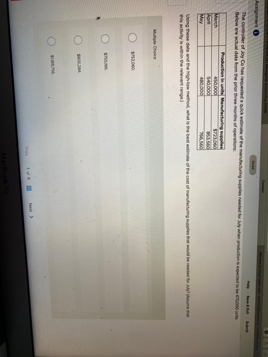 Managerial Accounting 20200 Assignment Help Savet Submit The controller of Joy Co has requested a quick estimate of the manuf