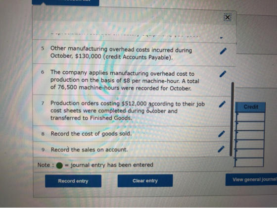 Other manufacturing overhead costs incurred during October, $130,000 (credit Accounts Payable). - 6 The company applies manuf