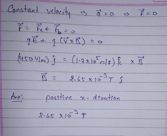 Constant velocity in a=0 - T=0 F = Fet too qft q ♡x )=0 (450 m) j = (1.7 x 10 5 M18) & xi Š 2.650169 î Ane: positive x-direct