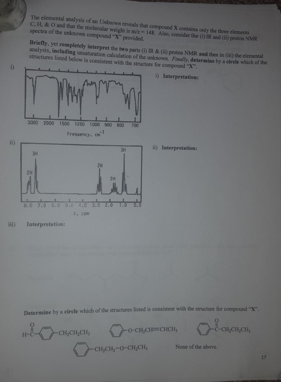 The elemental analysis of an Unknown reveals that compound X contains only the three elements C, H, & O and that the molecula