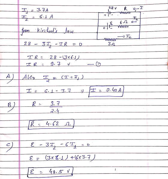 28 v R WWW e In: 3.7A + Iz 6.1 = In 62 E WWW from kirchuots kirchuofs law Iz 28 3 I - IR =0 3.2 TRE 28.-(3x6.12 9.7 IR A) A