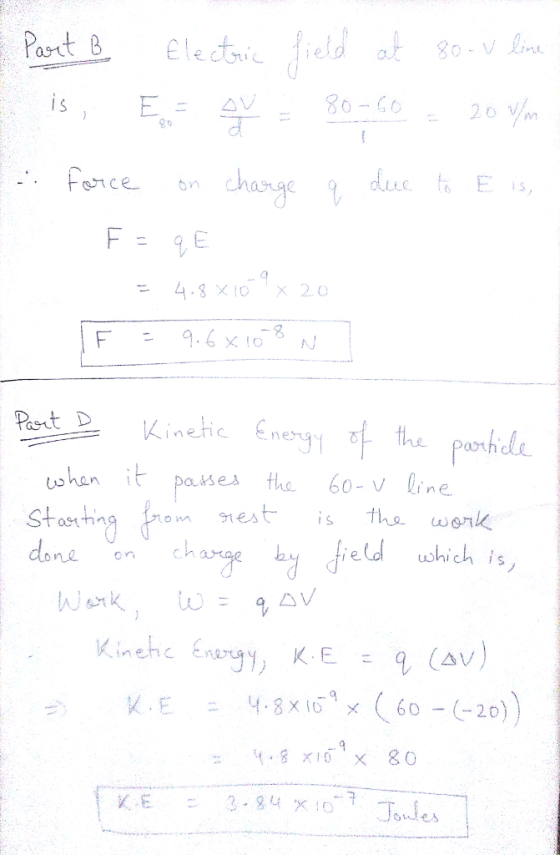 I S 86-60 すー oce ge 9.6×108 N Kinetic Energ 1 ushanpases the 6o-v line the particle. Stos om glest is the ω07k ane on chage ield ushich is Kinehc E48x(6020)
