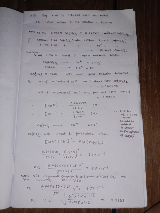 Lets say ImL of 1.90(m) NaOH was added. so Total volume of the Solution = 50tv mL Now 50 mL 0.045M Ca(NO₃) = 0.045x50 milimo