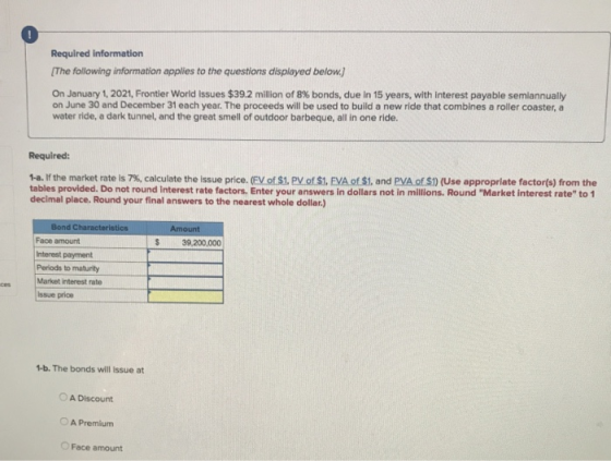 Required information [The following information applies to the questions displayed below.) On January 1, 2021, Frontier World