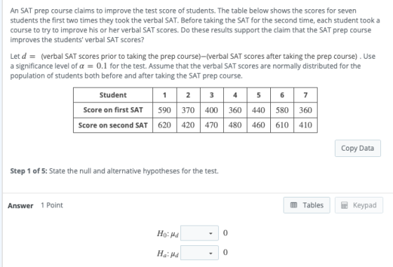 An SAT prep course claims to improve the test score of students. The table below shows the scores for seven students the firs