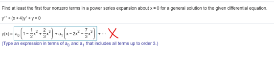 Find at least the first four nonzero terms in a power series expansion about x = 0 for a general solution to the given differ