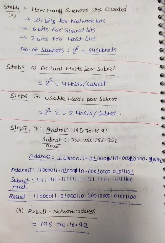 (5) Stebu : How many subnets are created 13 - 24 bits for Network bits 6 bits for Subnet bits 2 bits for Host bits No. of sub