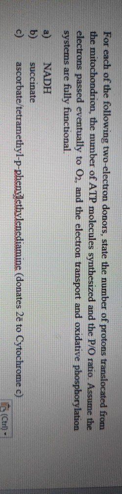 For each of the following two-electron donors, state the number of protons translocated from the mitochondrion, the number of