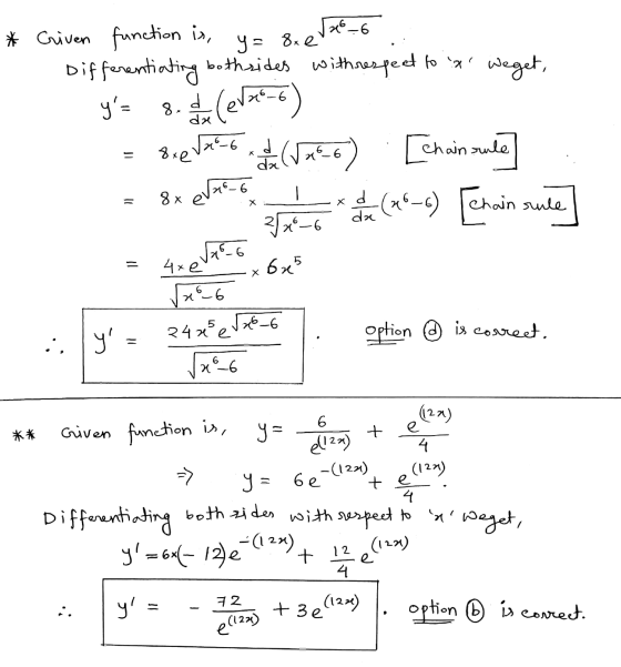 * Griven function is, y=&evaoo .. Differentiating bothrides with respect to x Weget, y= 8. d(evze=6) = 8.evasele (vako) [e