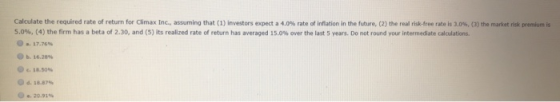 Calculate the required rate of return for Climax Inc, assuming that (1) investors expect a 4.0% rate of inflation in the futu
