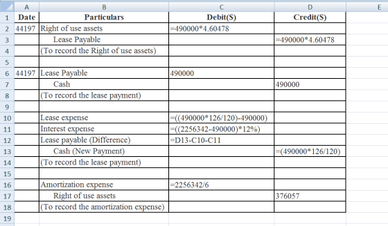 Credit($) A В. 1 Date Particulars 2 44197 Right of use assets 3 Lease Payable |(To record the Right of use assets) Debit(S) =