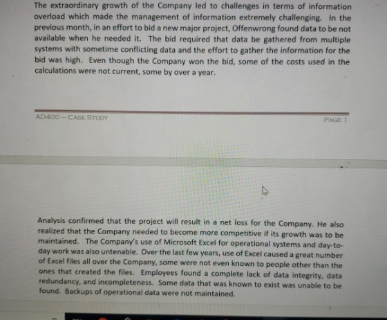 The extraordinary growth of the Company led to challenges in terms of information overload which made the management of infor