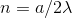 n=a/2
