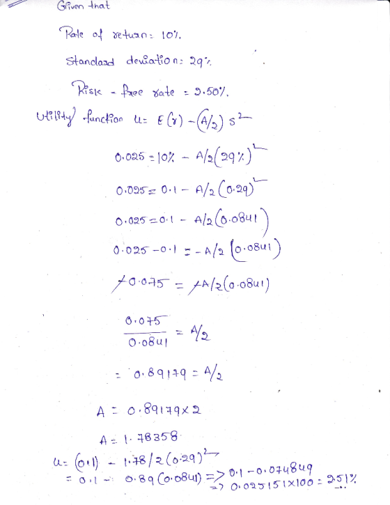 Given that Rale of retuan: 10% Standard deviation: 297. . Pisce - face fate = 9.50%, ut?idy) -function l= EGO) -(A/2) 52 0.02
