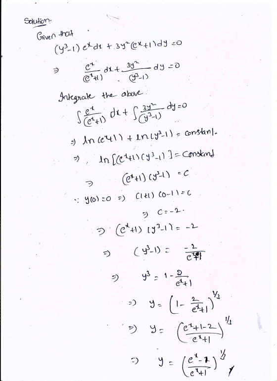 Solution: Given that (93-1-) ex dt. +.34 @xtildy co » et dx + 3y2 dy zo 1 Integrate the above SELAND det ser dy-0 i In 6241)