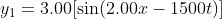 y_{1}= 3.00[\sin (2.00x-1500t)]