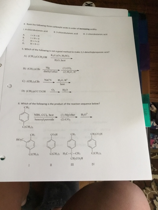 4 Rank the following three carboxylic acids in order of increasing acidity l. 4 chlorobutanolc acid 3-chlorobutancic acid 2-
