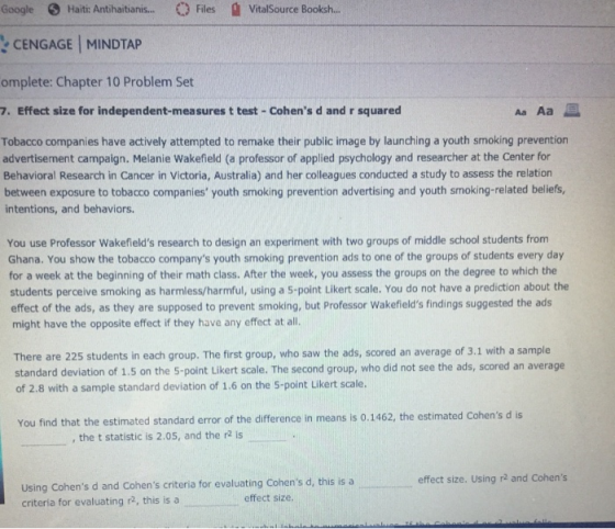 Google Haiti: Antihaitianis... Files VitalSource Booksh... CENGAGE MINDTAP omplete: Chapter 10 Problem Set 7. Effect size for