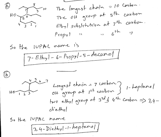 Myo The longest chain = 10 Carbon. The olt group at 5th carbon Ethyl substitution at 7th carbon. Propyl 6th So the LUPA
