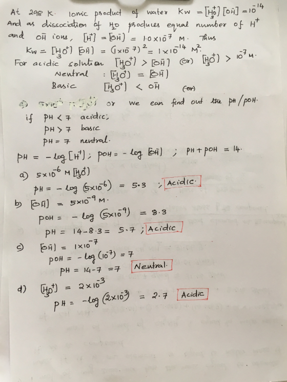 At 2a8 k lomc poduct Ard as discociatien aues eal number of H он Neutral :tgd) = we ean EA) = 5-3 /Acidic 8.3 PH= 14-83: 5구;Acidic d) xIO