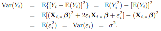 Var(Y) = E{[Y; - E(Y:)]}} = E(Y) – [E(Y:)] = E(X+3)2 + 2€;X+B+)-(X3)2 = E(X) = Var(i) = 02.
