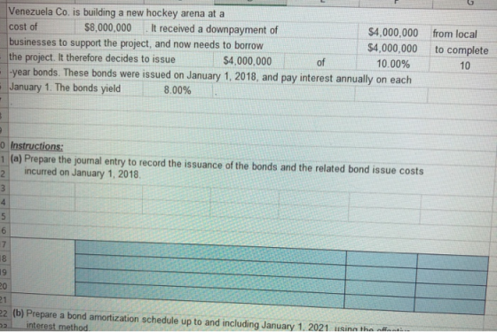from local to complete Venezuela Co. is building a new hockey arena at a cost of $8,000,000 It received a downpayment of $4,0