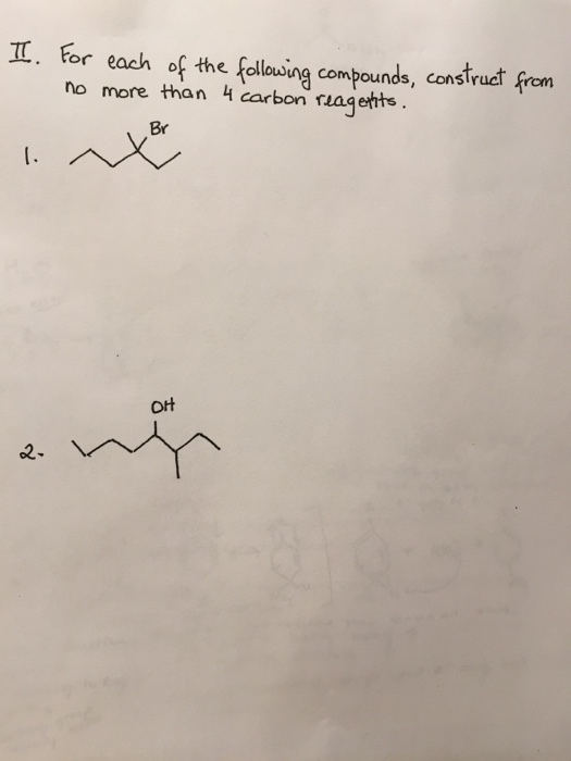 ㅍ· For each of the ollowing compound no more than carbon ragehts s, construct fron Br %2