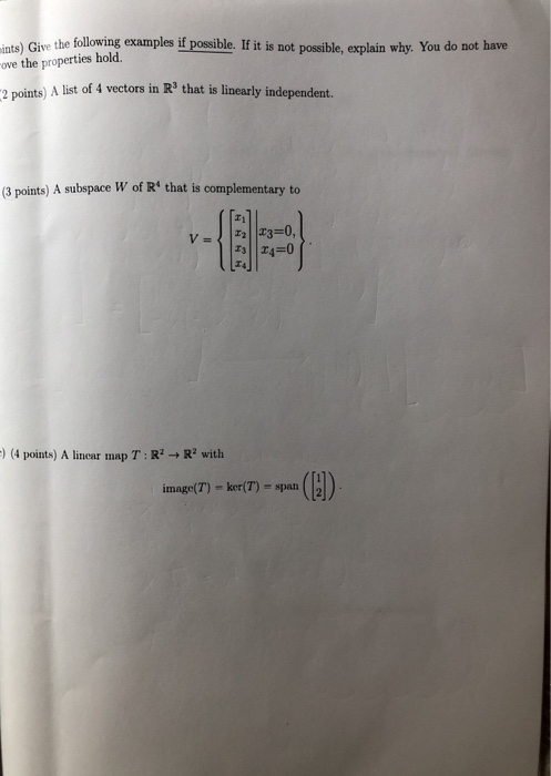 mints) Give the following examples if possible. If it is not possible, explain why. You do not have ove the properties hold 2