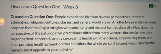 Discussion Question One - Week 8 28 34 Discussion Question One: People experience life from diverse perspectives, different e