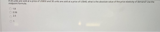 If 20 units are sold at a price of US$50 and 30 units are sold at a price of US$40, what is the absolute value of the price e