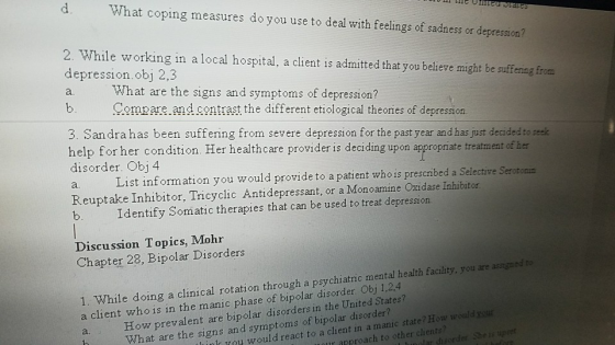 d What coping measures do you use to deal with feelings of sadness or depression? 2. While working in a local hospital, a cli