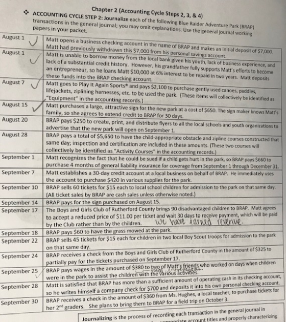 Chapter 2 (Accounting Cycle Steps 2, 3, & 4) ※ ACCOUNTING CYCLE STEP 2: Journalize each of the following Blue Raider Adventur