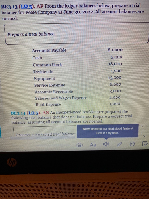 BE3-13 (LO 5), AP From the ledger balances below, prepare a trial balance for Peete Company at June 30, 2022. All account bal