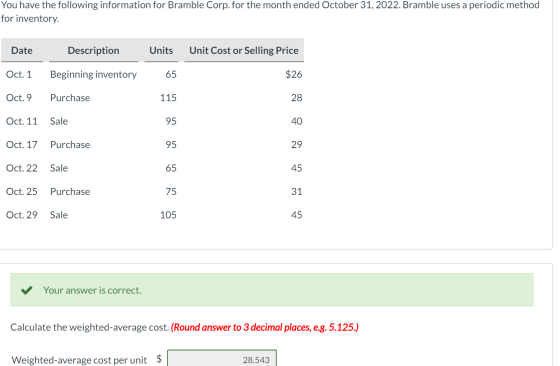 You have the following information for Bramble Corp. for the month ended October 31, 2022. Bramble uses a periodic method for
