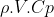\rho .V.Cp
