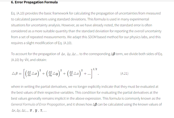 6. Error Propagation Formula Eq. (A.10) provides the basic framework for calculating the propagation of uncertainties from me