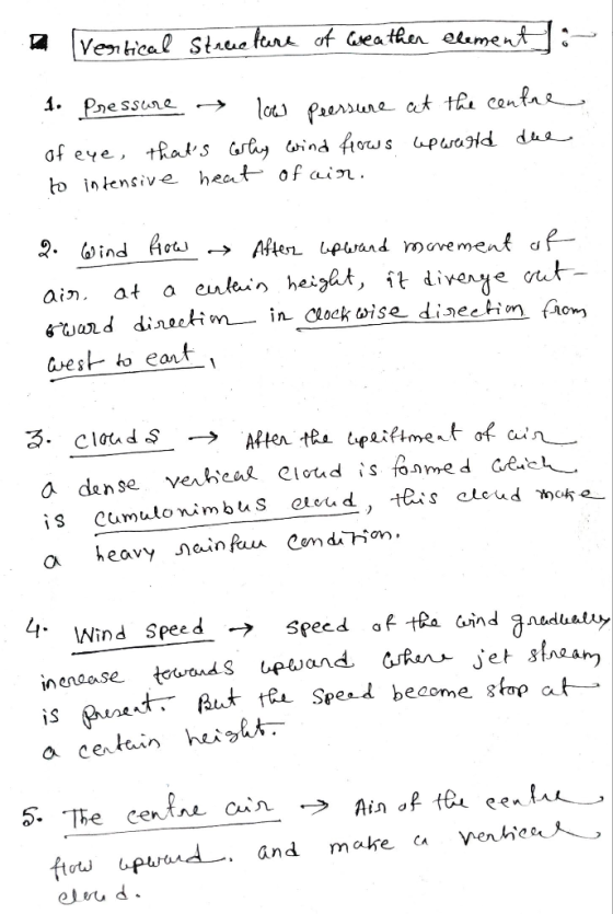 Ventical Stacie fure of Gea then element 1. Pressure -→ low prersure at the cenfae of eye, thats hy wind fows upwseld dee to