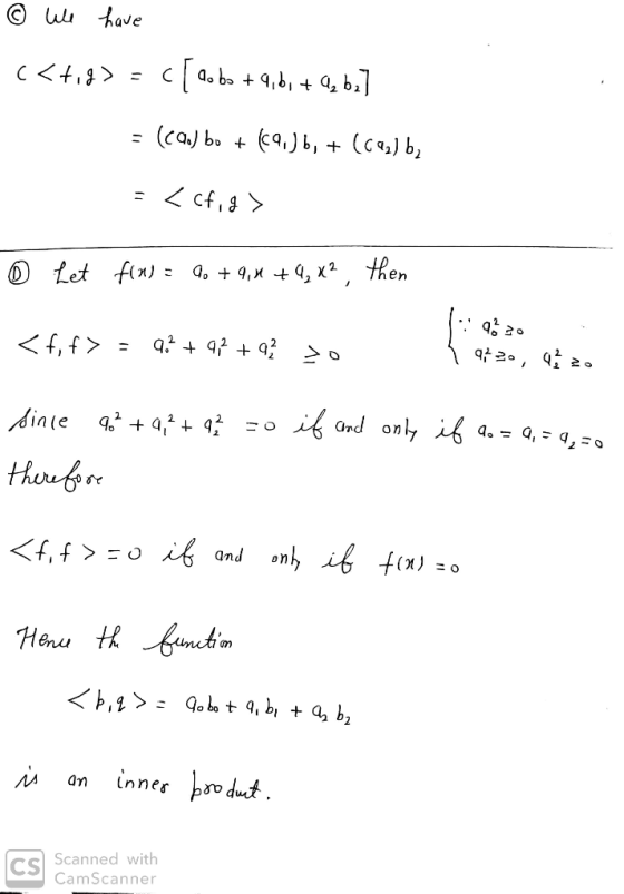 © We have <<tig> = c( 4o ba +916,+ be] = (ca.) bo + (9.36, + (092) bz = <cf, g> © Let fin) = Q. +94 +0,x2, then 1920 < f;f>