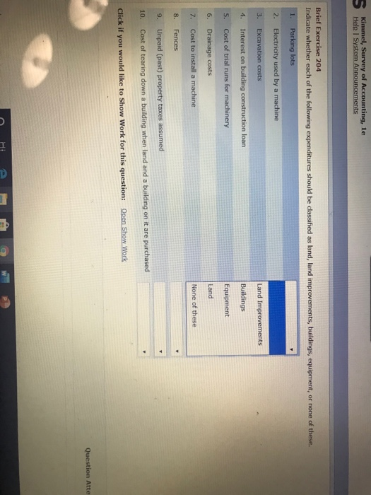 - Kimmel, Survey of Accounting, le Help System Announcements Brief Exercise 204 Indicate whether each of the following expend