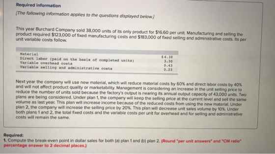 Required information The following information applies to the questions displayed below This year Burchard Company sold 38,00