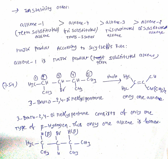 + Io stability order: alkene-l > alkene-4 (Tetra substituted) fr substituted) alkene . trans-Isoner > alkene-3 > alkene-2 Tis