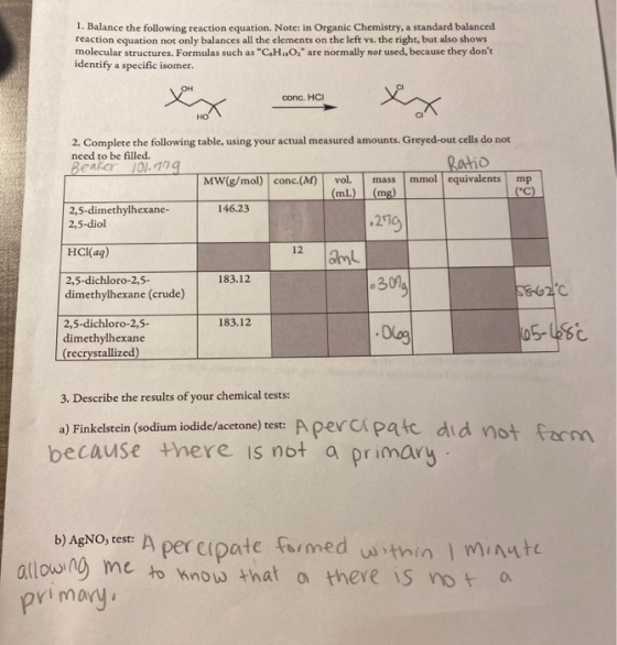 1. Balance the following reaction equation. Note: in Organic Chemistry, a standard balanced reaction equation not only balanc