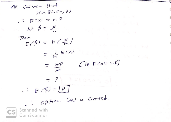 As Criven that O xu Binch, P) , ECX) = np . Let ³ = Ř Then ECẬ) = E(X) = ŕ Ecx) = WP [As Ecxl=hp] = D. REPORT .:E CÊS = TD] .