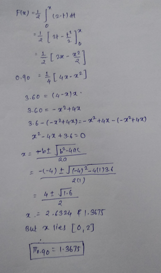 F(x) - J (2-4) at 1/2 [ 2x - x x 0.90 = 1 / 4 (4 x - x²] 3.60 = (4-2)X. 3.60= x2 +42 3.6-(-x2+4x) = - x² + 4x-(-x²+4x) x2 - 4